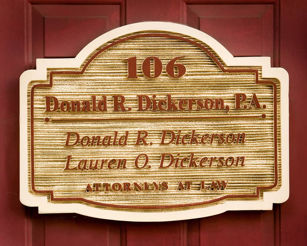 Office name board of Dickerson Law Firm, P.A.